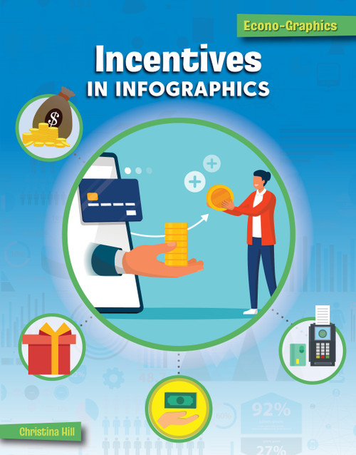 Incentives in Infographics by Christina Hill, 9781668911594