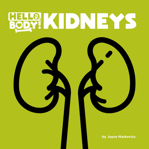 Kidneys - 9781668909614 by Joyce Markovics, 9781668909614