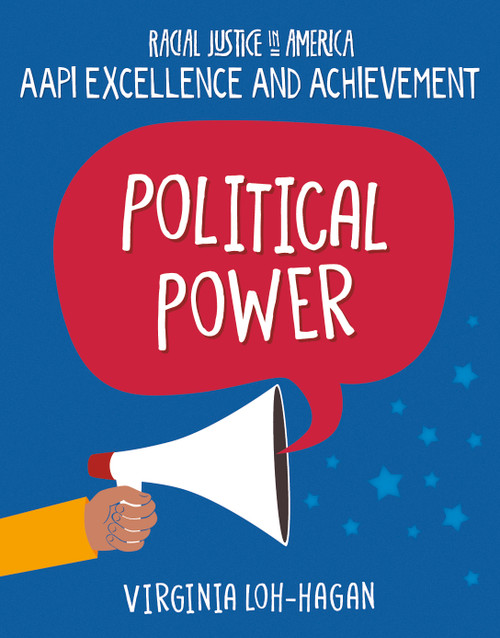 Political Power by Virginia Loh-Hagan, 9781668909362