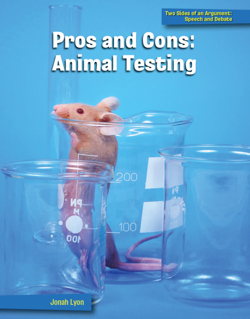 Pros and Cons: Animal Testing by Jonah Lyon, 9781668909416