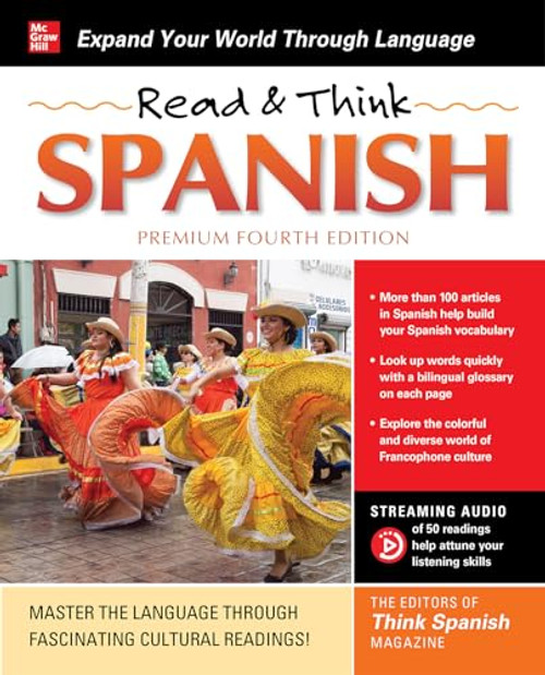 Read & Think Spanish, Premium Fourth Edition by The Editors of Think Spanish, 9781260474596