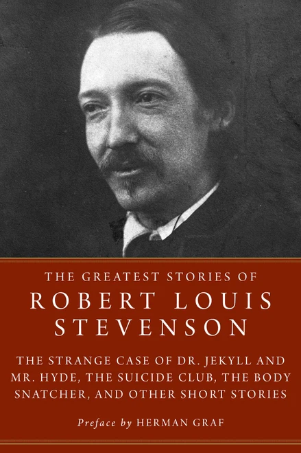 The Greatest Stories of Robert Louis Stevenson by Robert Louis Stevenson, Herman Graf, 9781510737808