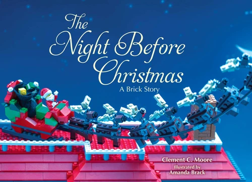 The Night Before Christmas (A Brick Story) by Clement C. Moore, Amanda Brack, 9781634501798