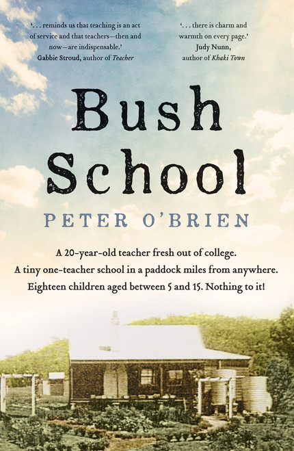 Bush School - 9781761067020 by , 9781761067020