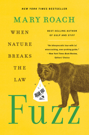 Fuzz (When Nature Breaks the Law) - 9781324036128 by Mary Roach, 9781324036128