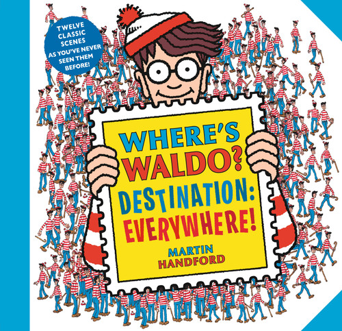 Where's Waldo? Destination: Everywhere! - 9781536228908 by Martin Handford, Martin Handford, 9781536228908