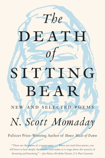The Death of Sitting Bear (New and Selected Poems) - 9780062961167 by N. Scott Momaday, 9780062961167