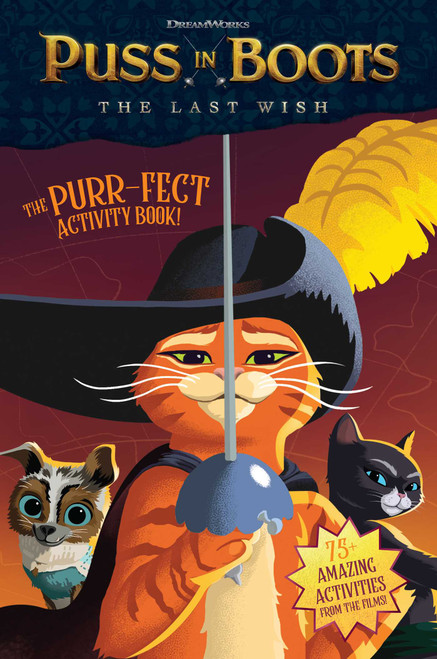 Puss in Boots: The Last Wish Purr-fect Activity Book! by Terrance Crawford, 9781524877569