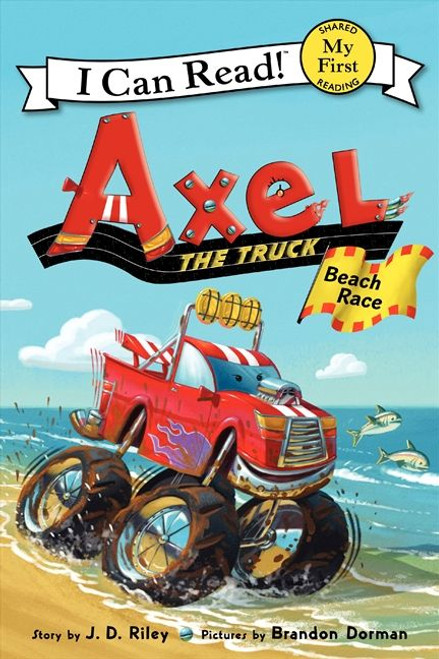 Axel the Truck: Beach Race by J. D. Riley, Brandon Dorman, 9780062222299