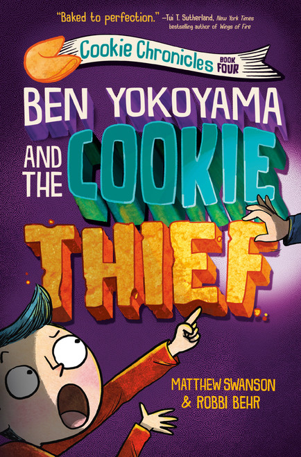 Ben Yokoyama and the Cookie Thief by Matthew Swanson, Robbi Behr, 9780593432969