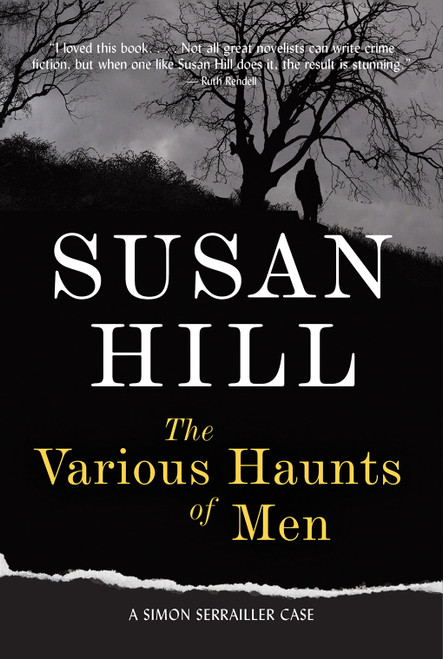 The Various Haunts of Men (A Gripping Psychological Thriller of Vanishing Souls and Dark Secrets) by Susan Hill, 9781590200278