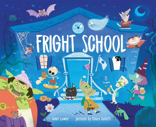 Fright School - 9780807525555 by Janet Lawler, Chiara Galletti
