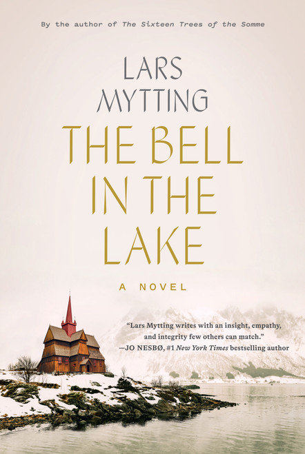 The Bell in the Lake (A Novel) - 9781419751639 by Lars Mytting, Deborah Dawkin, 9781419751639