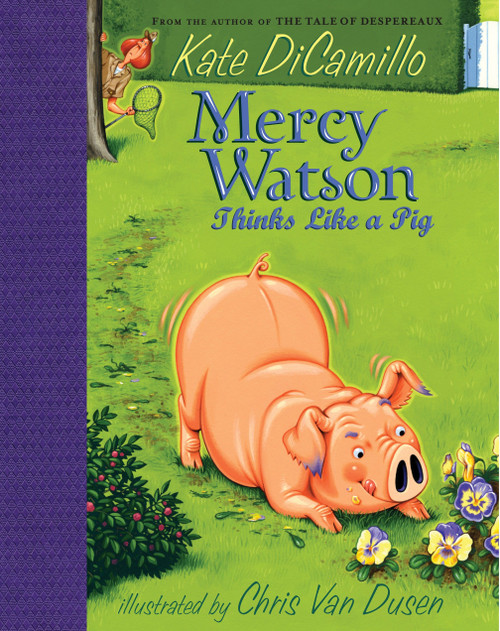 Mercy Watson Thinks Like a Pig - 9780763632656 by Kate DiCamillo, Chris Van Dusen, 9780763632656