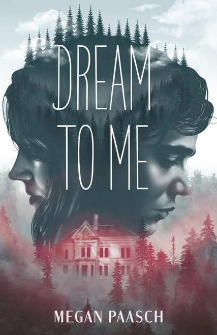 Dream to Me by Megan Paasch, 9781250817051