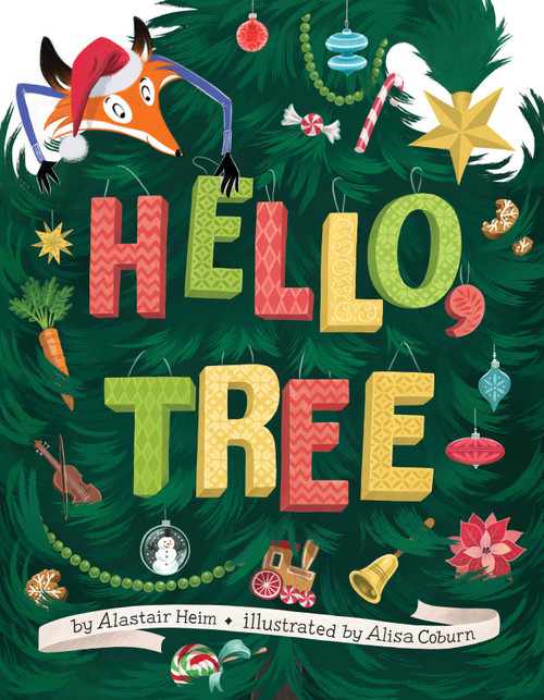 Hello, Tree - 9781499812589 by Alastair Heim, Alisa Coburn, 9781499812589