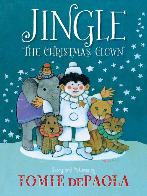 Jingle the Christmas Clown - 9781534466579 by Tomie dePaola, Tomie dePaola, 9781534466579