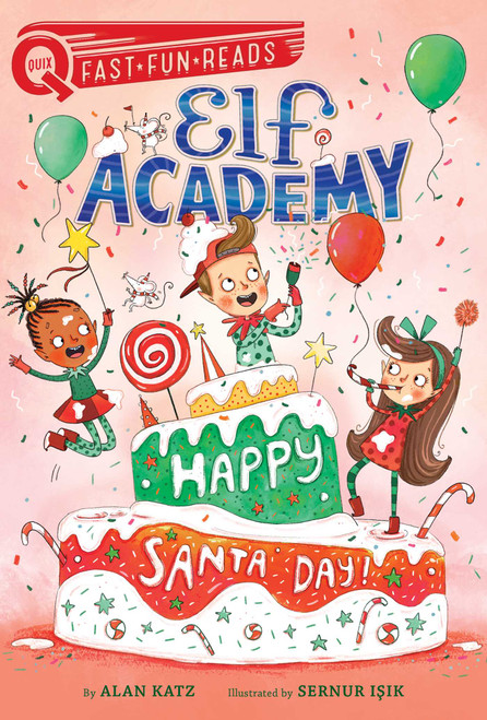 Happy Santa Day! (A QUIX Book) - 9781534467958 by Alan Katz, Sernur Isik, 9781534467958