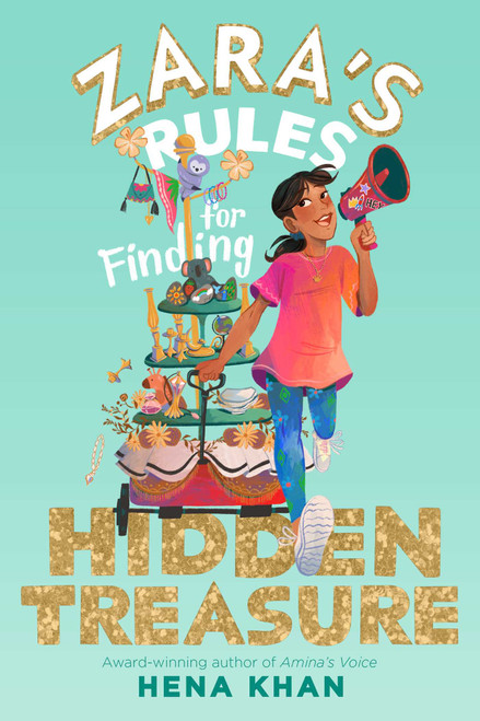 Zara's Rules for Finding Hidden Treasure by Hena Khan, Wastana Haikal, 9781534497610