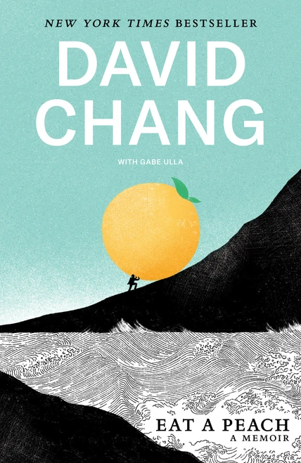 Eat a Peach (A Memoir) - 9781524759230 by David Chang, Gabe Ulla, 9781524759230
