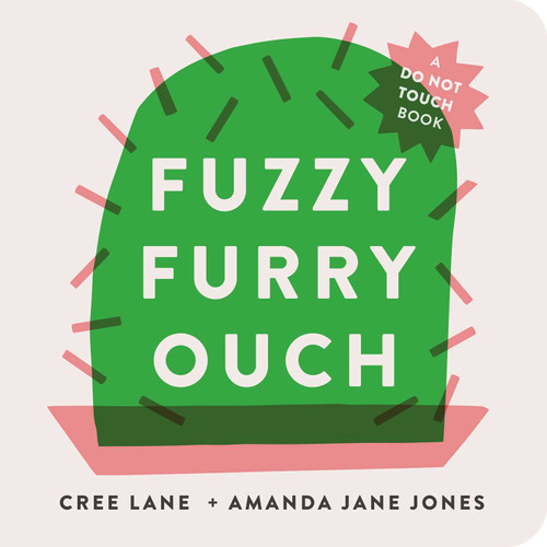 Fuzzy Furry Ouch by Amanda Jane Jones, Cree Lane Jones, 9781665924740