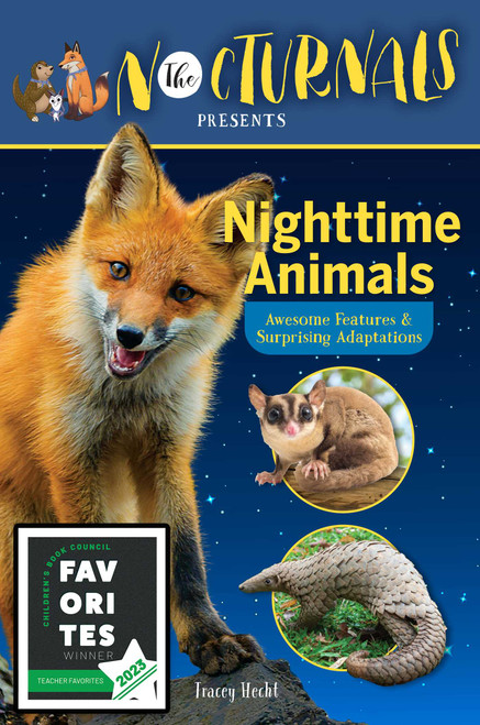The Nocturnals Nighttime Animals: Awesome Features & Surprising Adaptations (Nonfiction Early Reader) - 9781944020712 by Tracey Hecht, 9781944020712