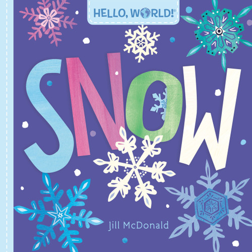 Hello, World! Snow by Jill McDonald, 9780593428252