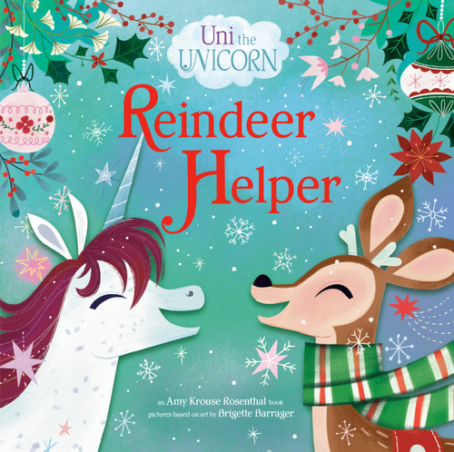 Uni the Unicorn: Reindeer Helper - 9780593481592 by Amy Krouse Rosenthal, Brigette Barrager, 9780593481592