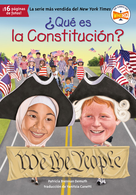 ¿Qué es la Constitución? (Spanish Edition) by Patricia Brennan Demuth, Who HQ, Tim Foley, Yanitzia Canetti, 9780593522653