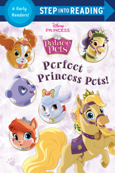 Perfect Princess Pets! (Disney Princess: Palace Pets) by Random House, Random House, 9780736443371