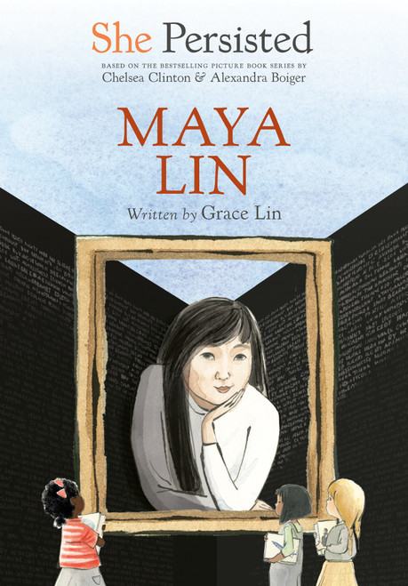 She Persisted: Maya Lin - 9780593403020 by Grace Lin, Chelsea Clinton, Alexandra Boiger, Gillian Flint, 9780593403020