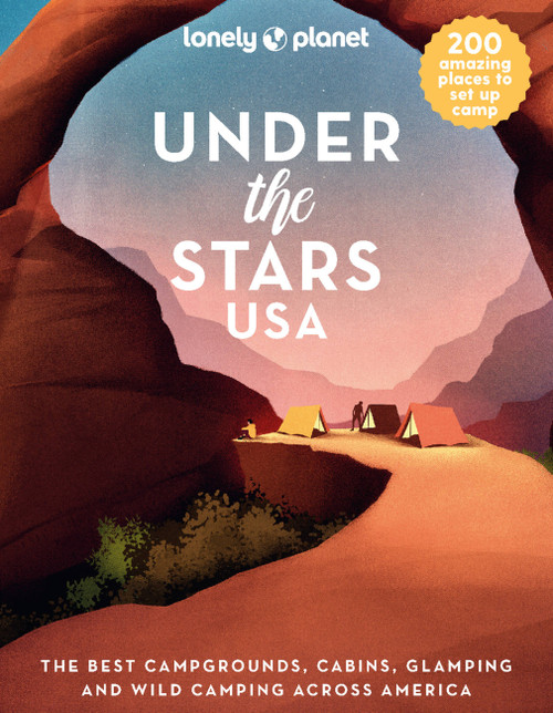 Lonely Planet Under the Stars USA by Lonely Planet, 9781838695705