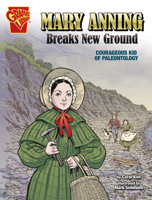 Mary Anning Breaks New Ground (Courageous Kid of Paleontology) - 9781666334302 by Carol Kim, Mark Simmons, 9781666334302