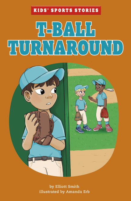 T-Ball Turnaround by Elliott Smith, Amanda Erb, 9781666338973