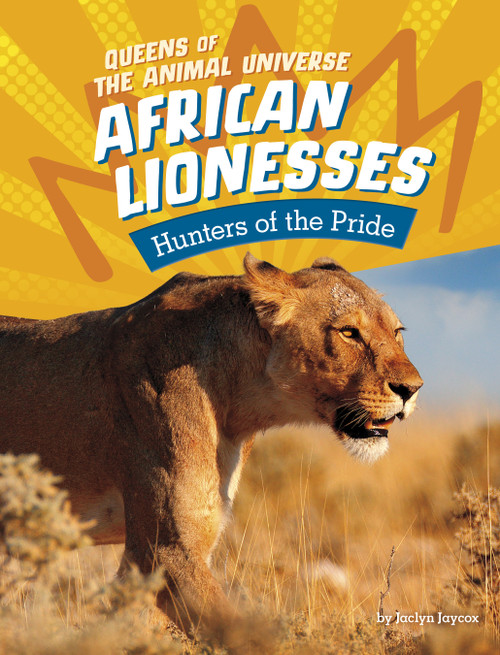 African Lionesses (Hunters of the Pride) by Jaclyn Jaycox, 9781666343090