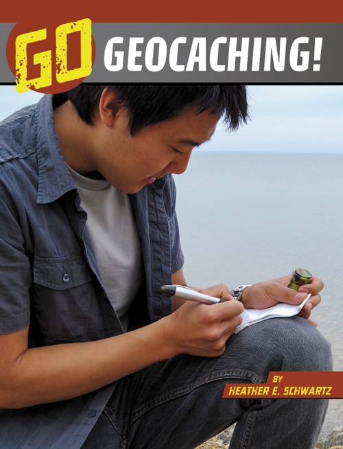 Go Geocaching! - 9781666345728 by Heather E. Schwartz, 9781666345728