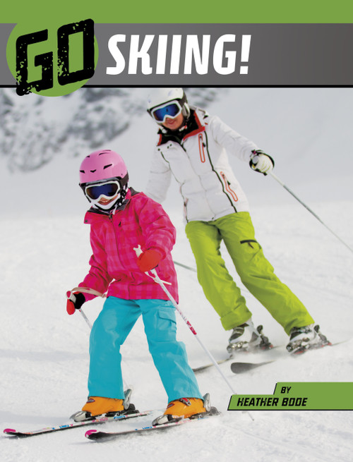 Go Skiing! - 9781666345841 by Heather Bode, 9781666345841
