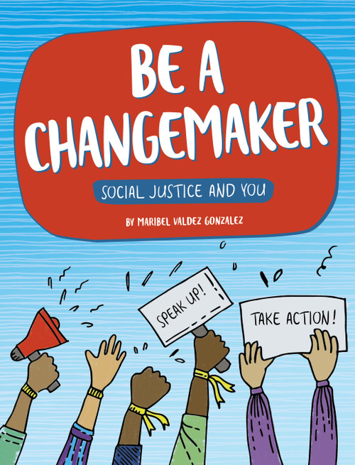 Be a Changemaker - 9781666345353 by Maribel Valdez Gonzalez, 9781666345353