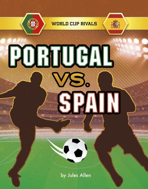 Portugal vs. Spain by Jules Allen, 9781666357301