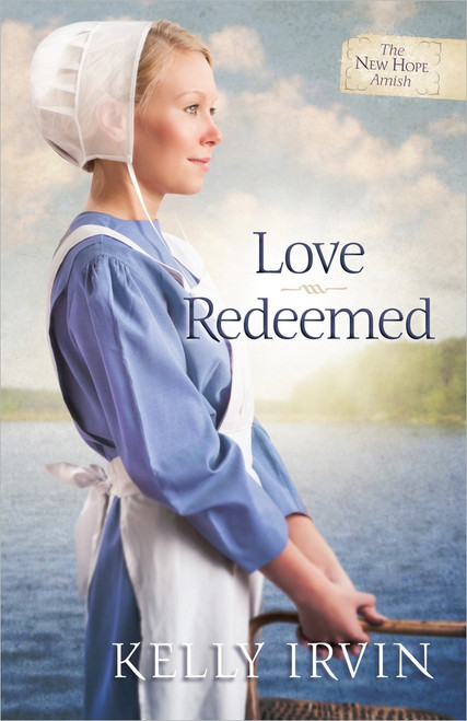 Love Redeemed by Kelly Irvin, 9780736954952