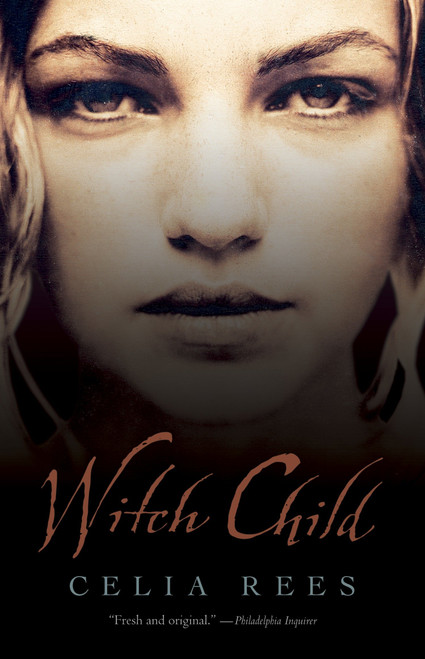 Witch Child by Celia Rees, 9780763642280