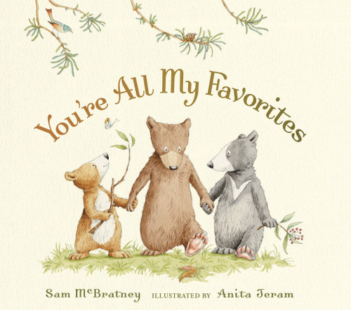 You're All My Favorites by Sam McBratney, Anita Jeram, 9780763642976
