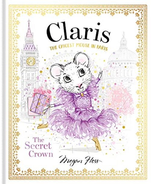 Claris: The Secret Crown (Claris #6) by Megan Hess, 9781760507718