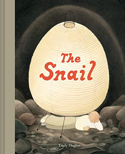The Snail by Emily Hughes, 9781797204673