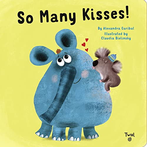 So Many Kisses! by Alexandra Garibal, 9791036348822