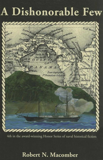 A Dishonorable Few by Robert N. Macomber, 9781561645183