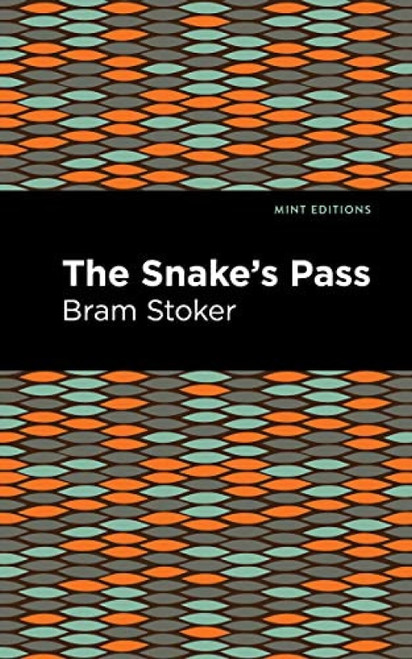 The Snake's Pass by Bram Stoker, Mint Editions, 9781513132846