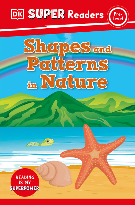 DK Super Readers Pre-Level Shapes and Patterns in Nature - 9780744074468 by DK, 9780744074468