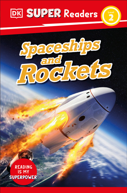 DK Super Readers Level 2 Spaceships and Rockets - 9780744075410 by DK, 9780744075410