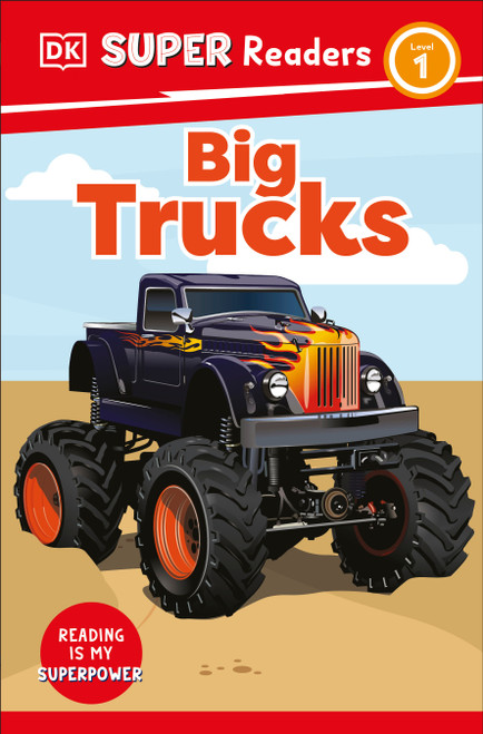DK Super Readers Level 1 Big Trucks - 9780744071610 by DK, 9780744071610